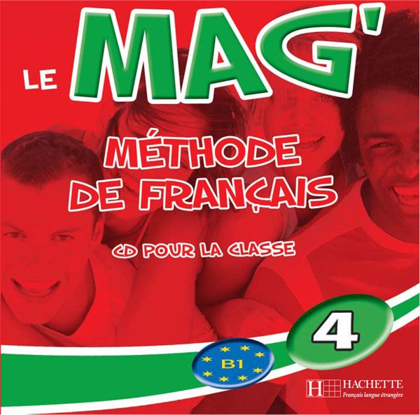 

Le Mag': Niveau 4 CD Audio Classe (X2)
