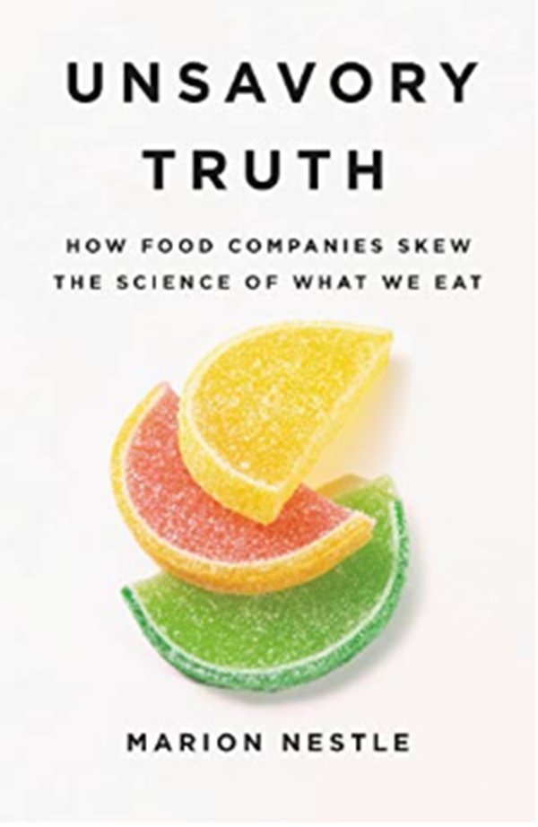 [object Object] «Unsavory Truth: How Food Companies Skew the Science of What We Eat », автор Марион Нестле - фото №1