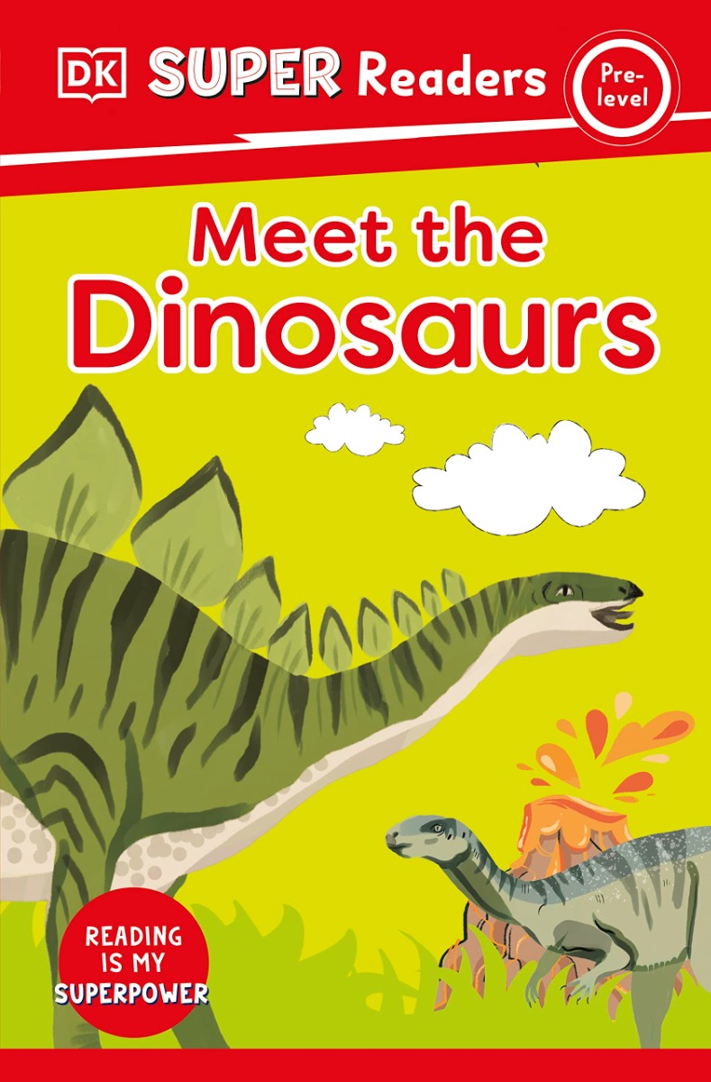 

Meet the Dinosaurs