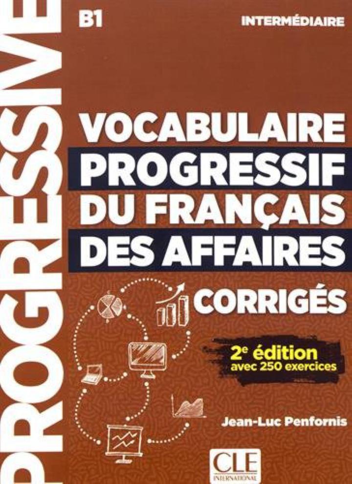 

Vocabulaire Progressif du Français des Affaires