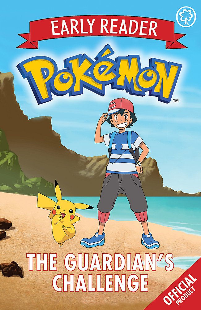 

The Official Pokemon Early Reader. Book 2. The Guardian's Challenge
