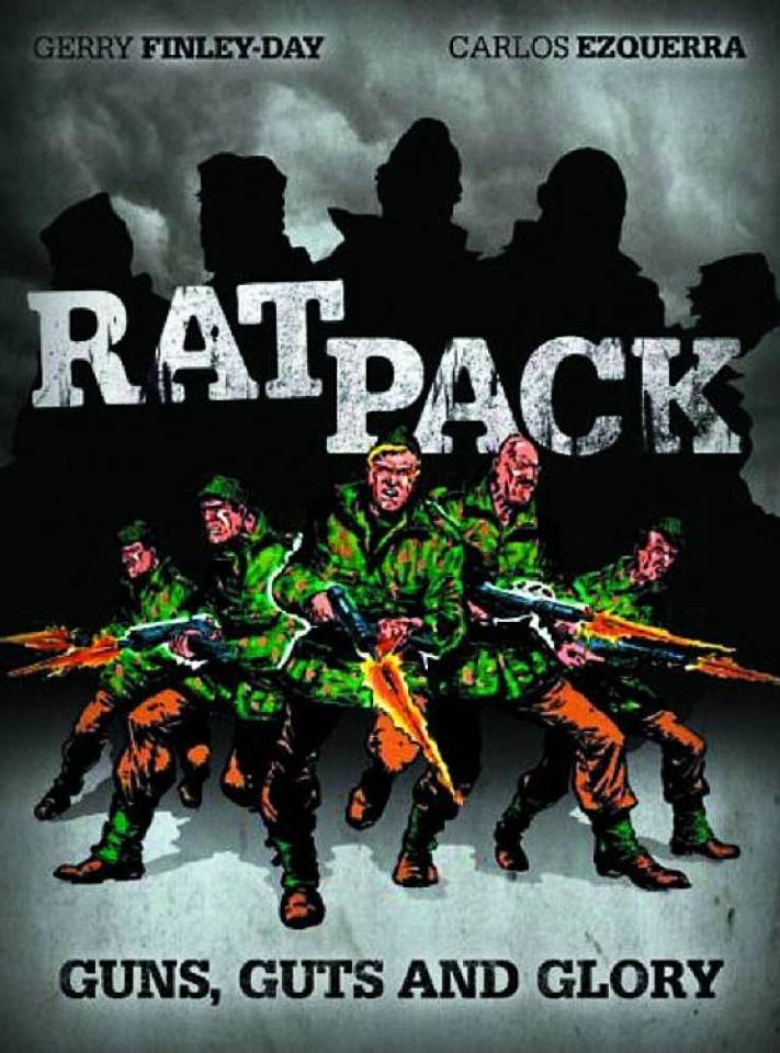 

Rat Pack. Guns, Guts and Glory. Volume 1