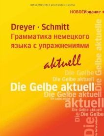 

Lehr- und Ubungsbuch der deutschen Grammatik - aktuell. Russische Ausgabe. Lehrbuch