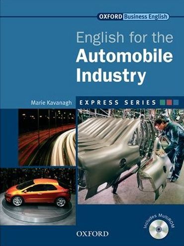 

Oxford English for Automobile Industry. Student's Book