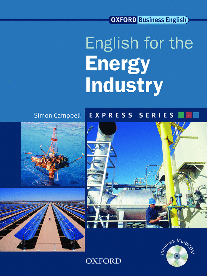 

Oxford English for Energy Industry: Student's Book (+ CD-ROM)