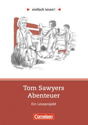 

Einfach lesen 2. Tom Sawyer