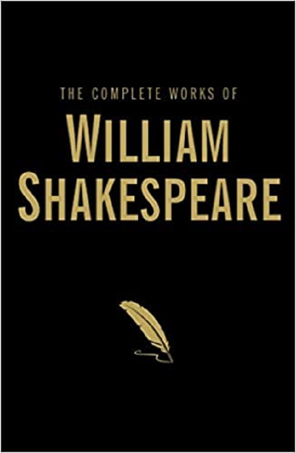 

The Complete Works of William Shakespeare