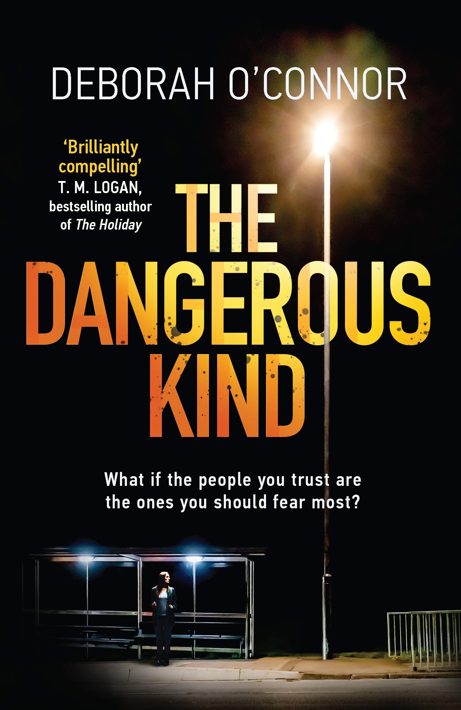 

The Dangerous Kind