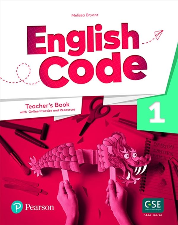 

English Code British 1 Teacher's Book with Online Practice & Digital Resources