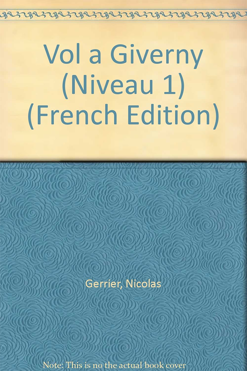 

Vol a Giverny (Niveau 1) (French Edition)