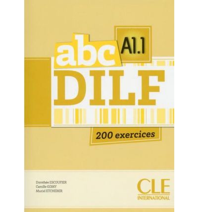 

ABC DILF A1.1 Livre + CD MP3 + corriges et transcriptions