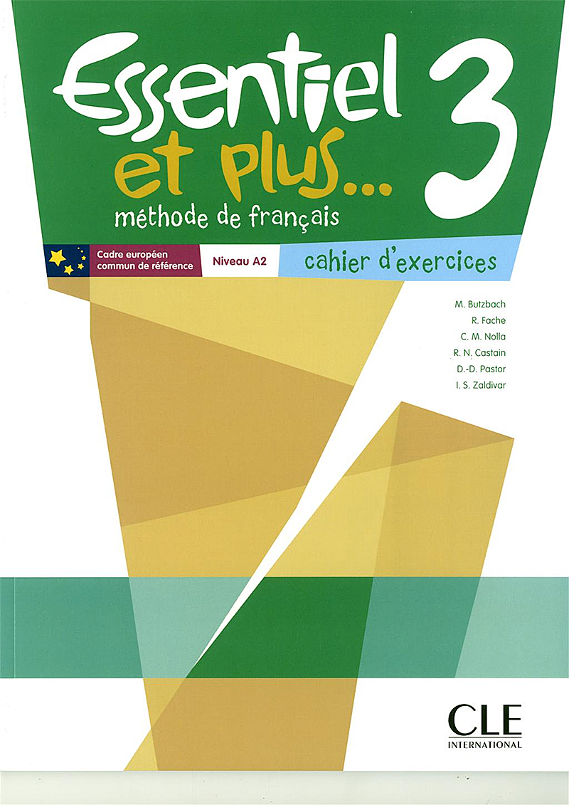 

Essentiel et Plus: Cahier d'Exercices 3 (French Edition)