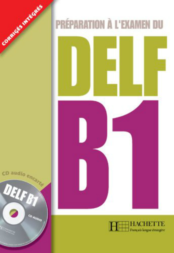 

Preparation a L'examen du Delf B1 (+ CD audio)