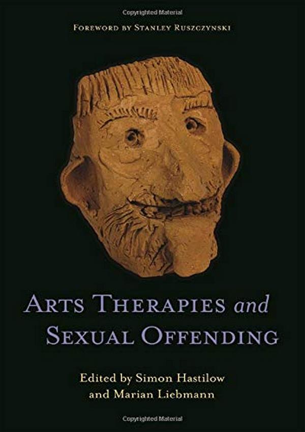 Паперова книга «Arts Therapies and Sexual Offending», автор Саймон Хастілов - фото №1