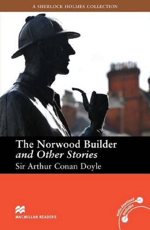 

Norwood Builder and Other Stories