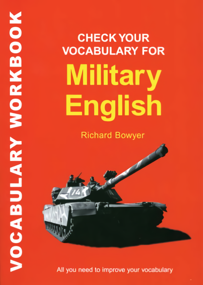 

Check Your Vocabulary for Military English