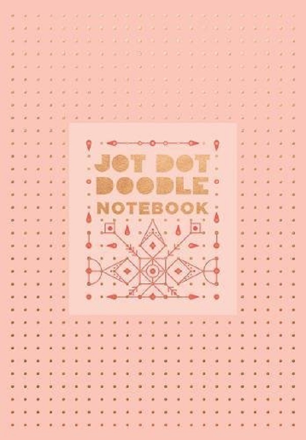 

Jot Dot Doodle Notebook. Pink and Rose Gold