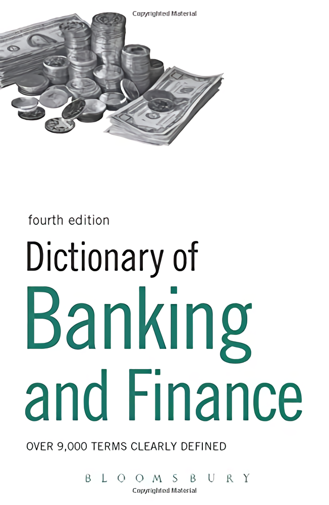 

Dictionary of Banking and Finance