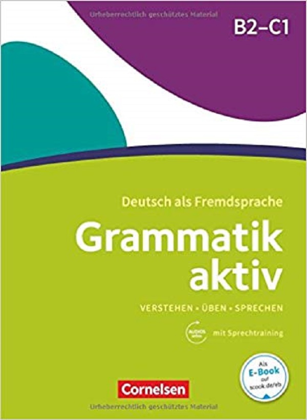 [object Object] «Grammatik aktiv: Ubungsgrammatik B2/C1 mit Audios online», авторов Фридерик Джин, Юте Восс - фото №1