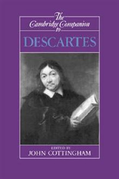 

The Cambridge Companion to Descartes