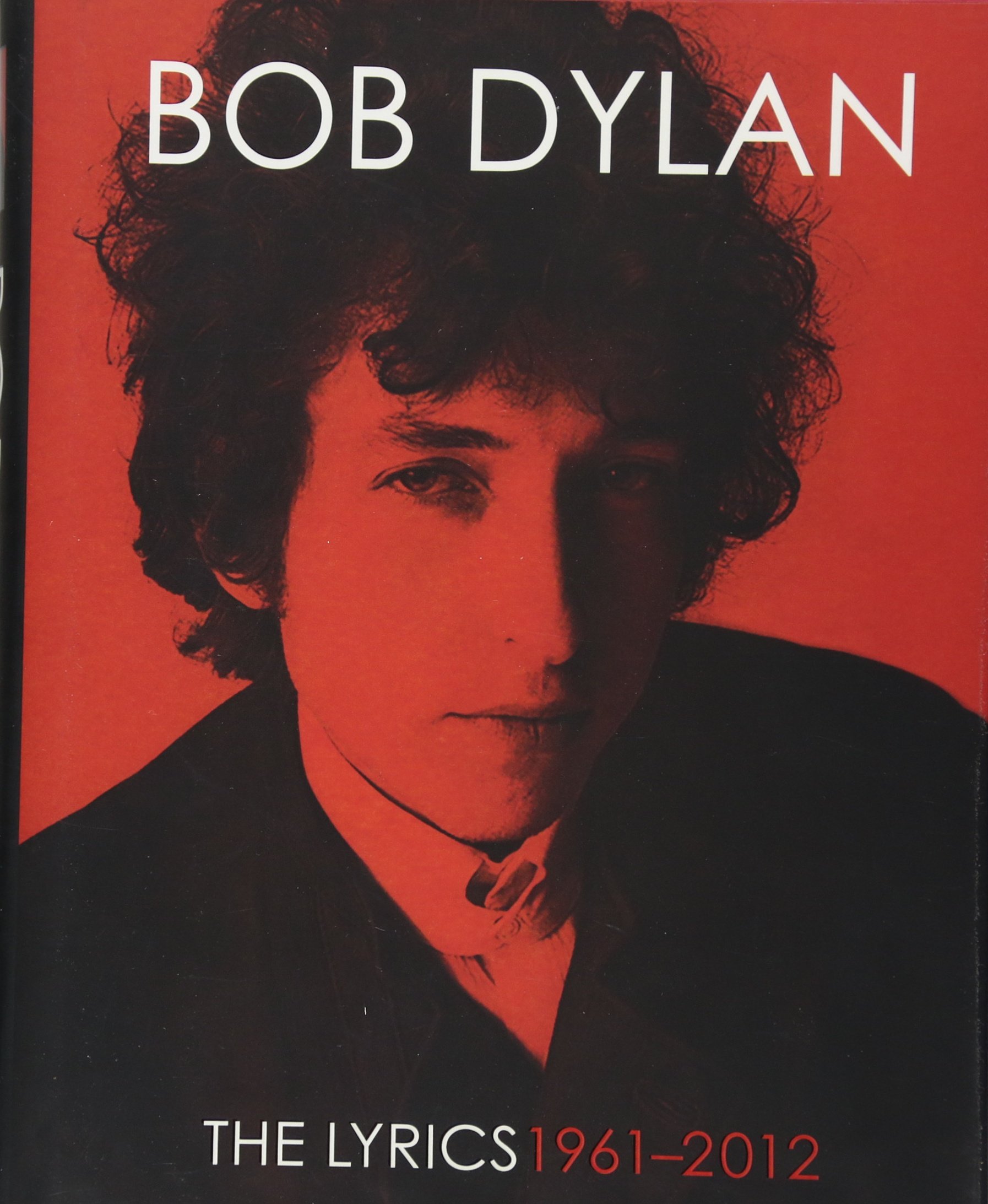 

The Lyrics. 1962 - 2012