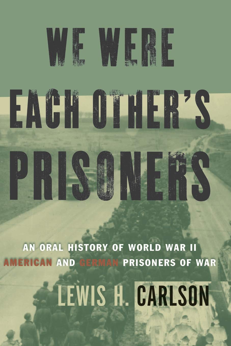 

We Were Each Other's Prisoners