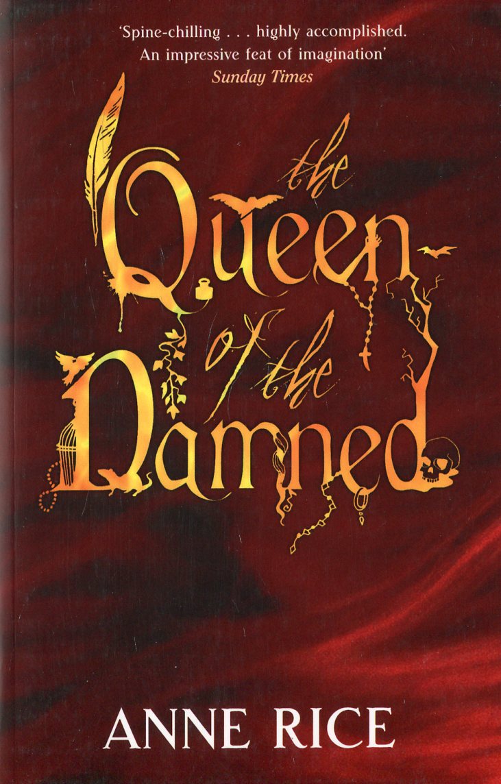 

The Queen of the Damned