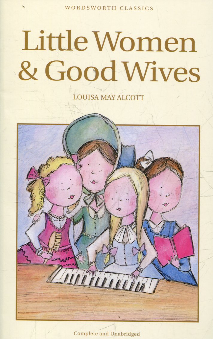 

Little Women & Good Wives