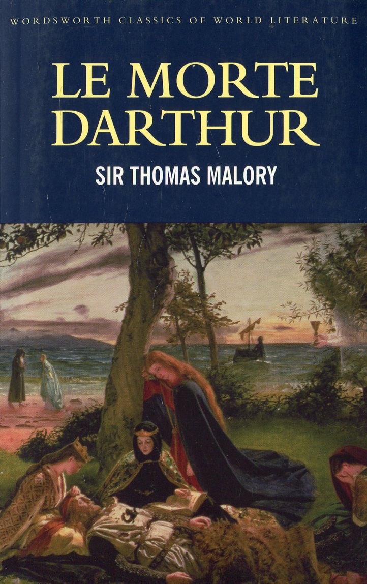 

Le Morte Darthur