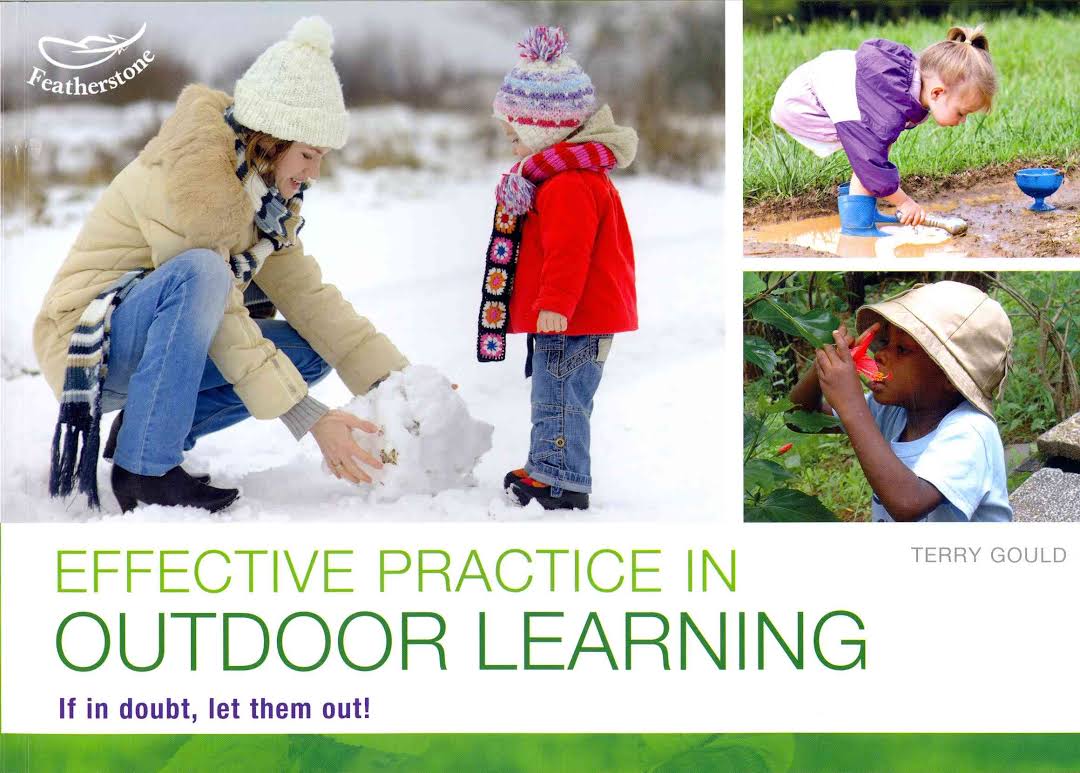 

Effective practice in outdoor learning: If in doubt, let them out!