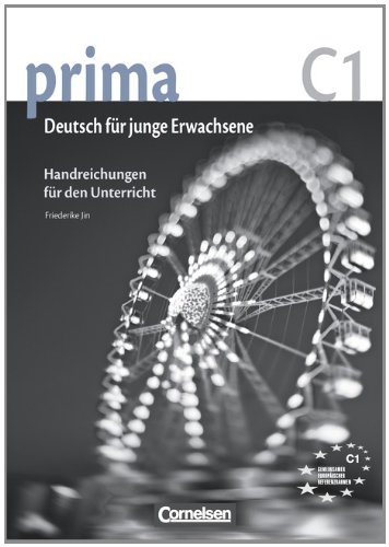 

Prima - Deutsch fur Jugendliche 7. Handreichungen fur den Unterricht