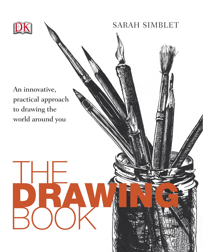 [object Object] «The Drawing Book: An Innovative, Practical Approach to Drawing the World Around You», автор Сара Симблет - фото №1