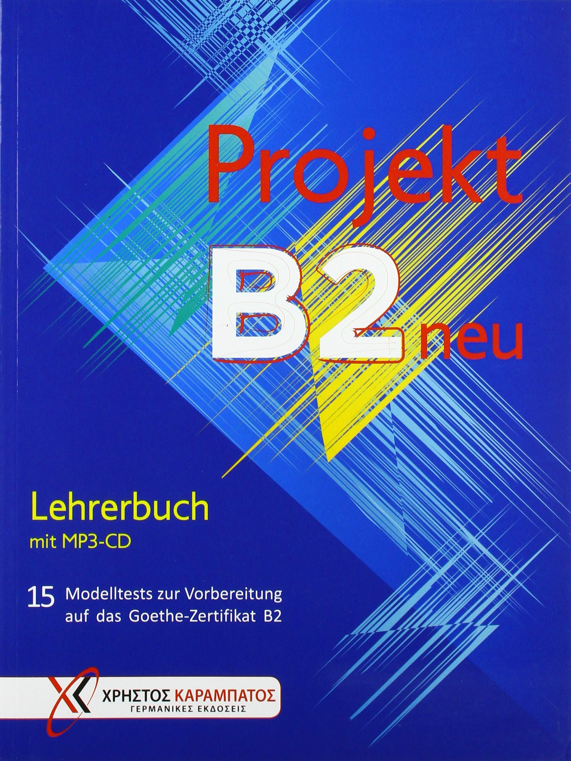 

Projekt B2 neu - Lehrerbuch mit MP3-CD