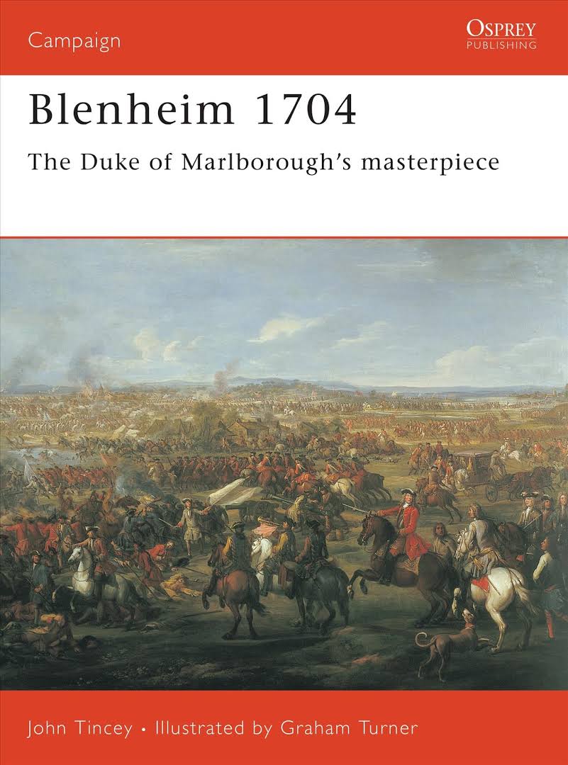 

Blenheim 1704: The Duke of Marlborough’s masterpiece