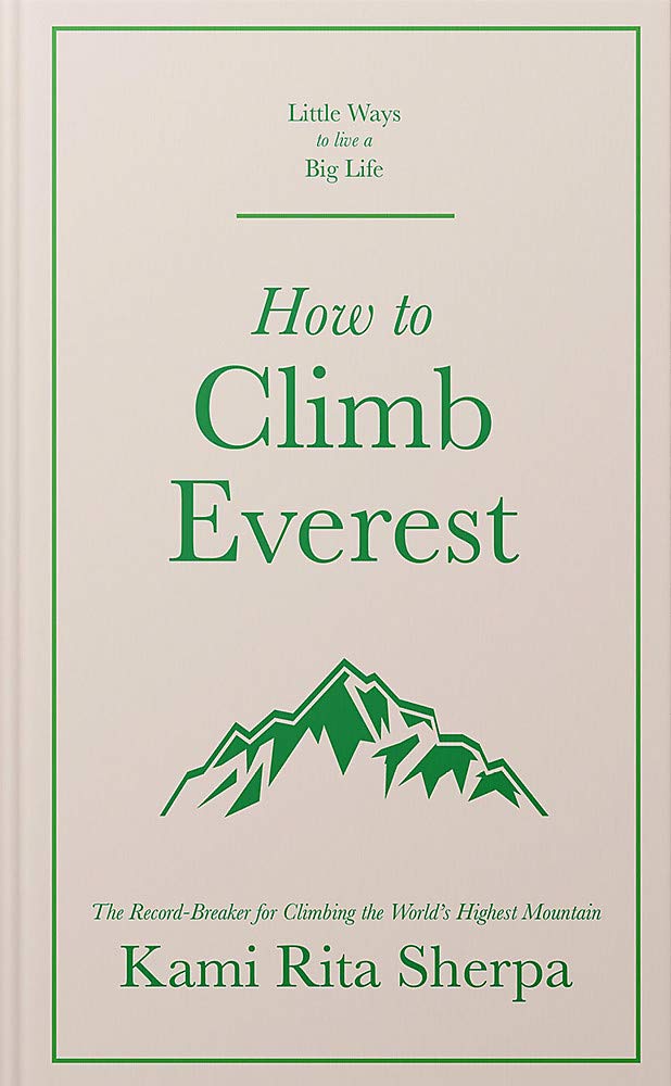 

How to Climb Everest