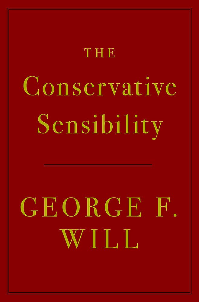

The Conservative Sensibility