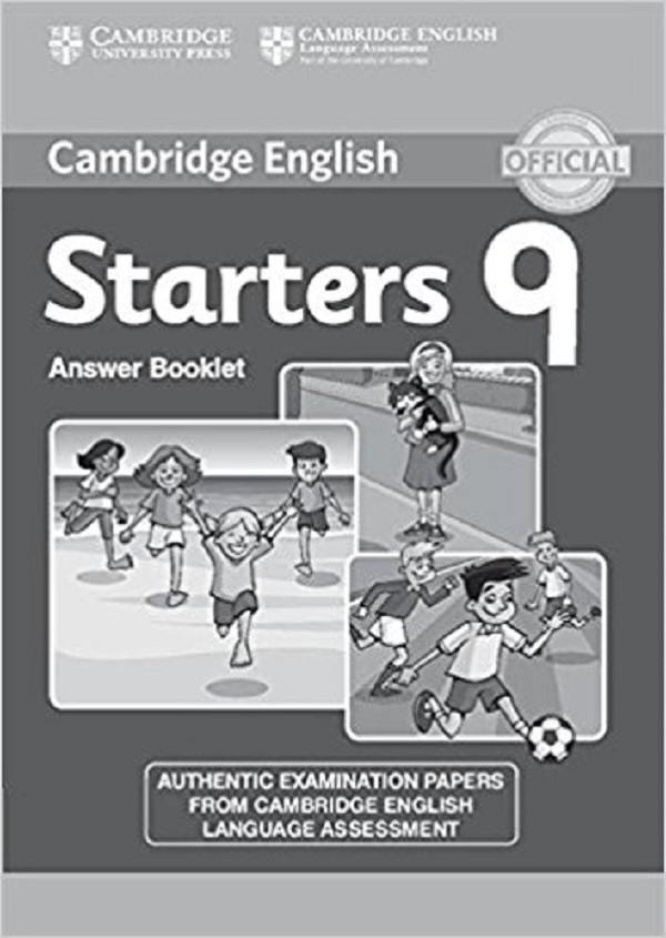 

Cambridge English Young Learners 9 Starters Answer Booklet: Authentic Examination Papers from Cambridge English Language Assessment