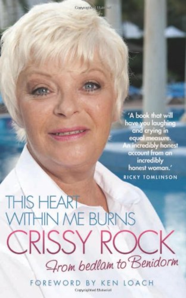 

This Heart Within Me Burns - From Bedlam to Benidorm (Revised & Updated)