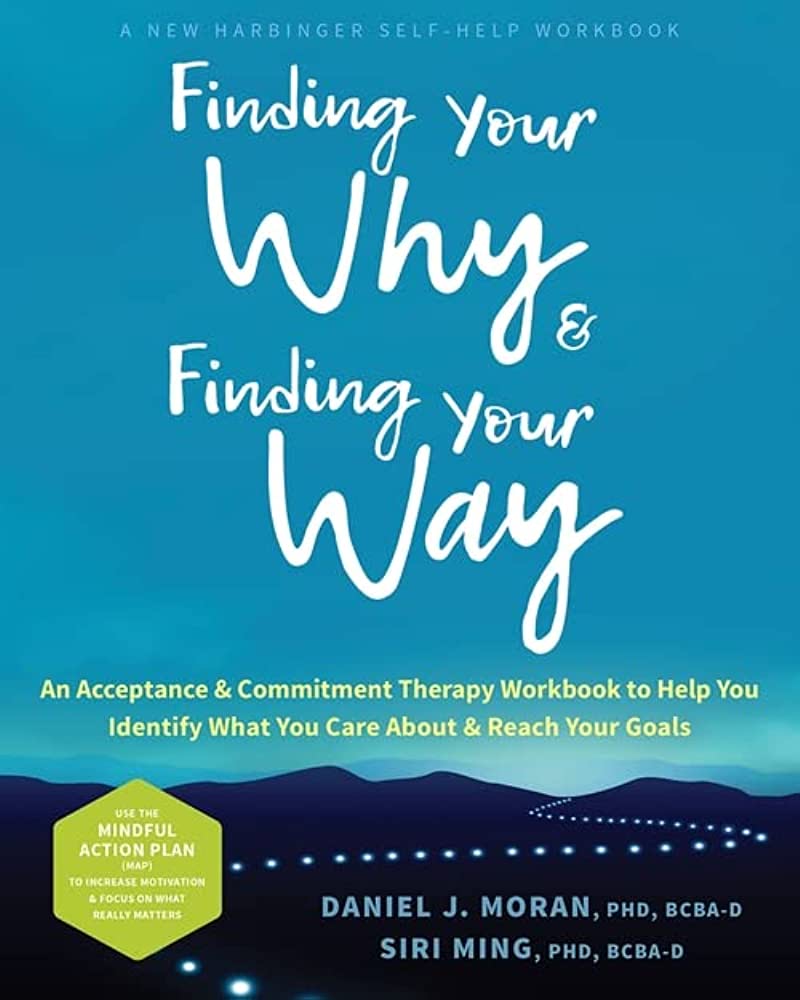 

Finding Your Why and Finding Your Way