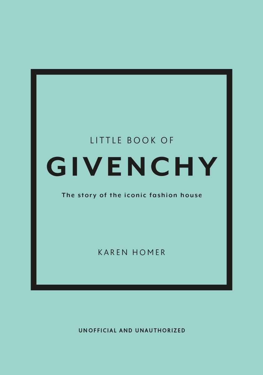 [object Object] «Little Book of Givenchy. The Story of the Iconic Fashion House», автор Карен Гомер - фото №1