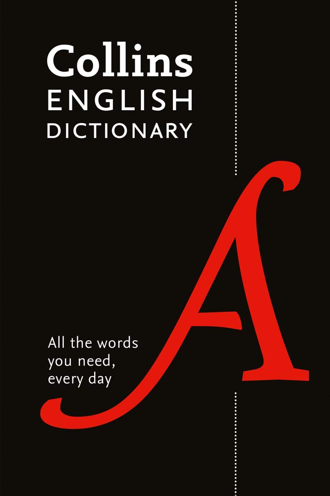 

Collins English Dictionary Essential: All the words you need, every day