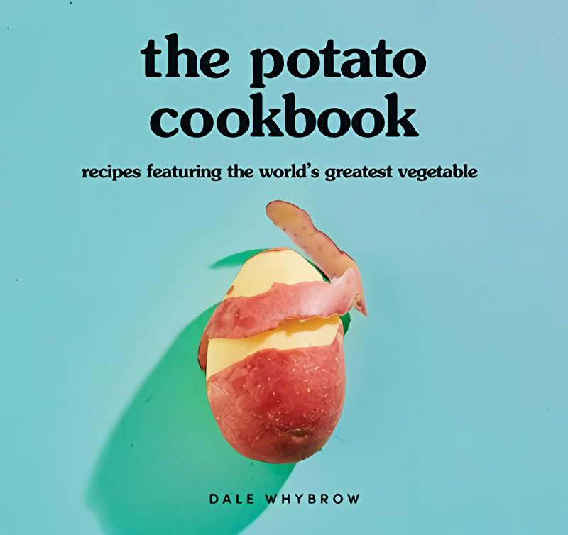 

The Potato Cookbook