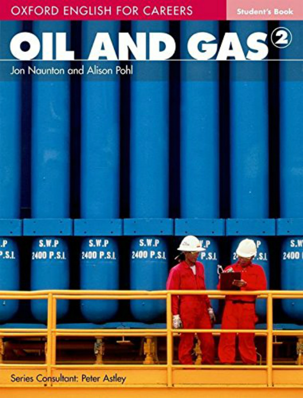 

Oxford English For Careers: Oil And Gas 2 Student Book