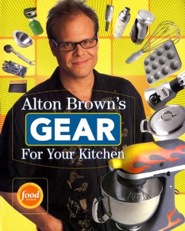 [object Object] «Alton Brown's Gear for Your Kitch», автор Элтон Браун - фото №1