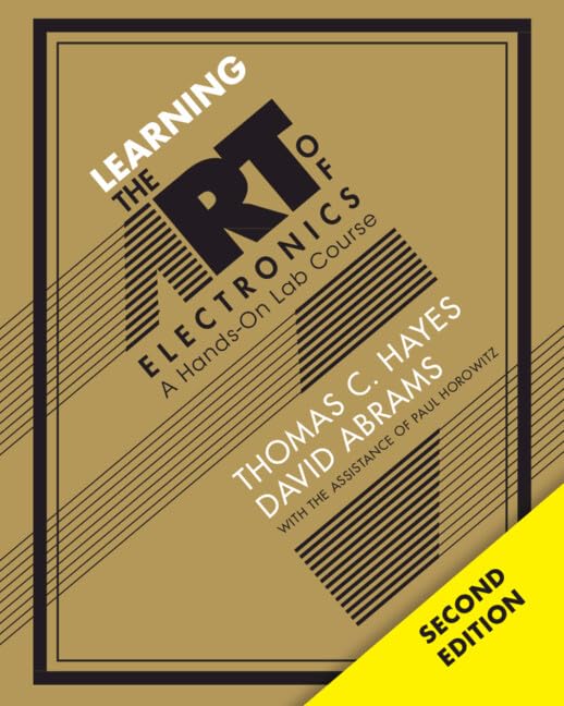 Книга «Learning the Art of Electronics: A Hands-On Lab Course