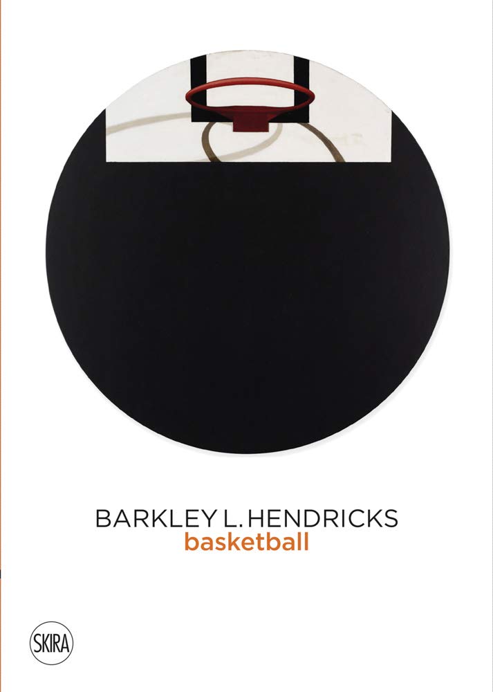 

Barkley L. Hendricks. Basketball Paintings. Vol. 3