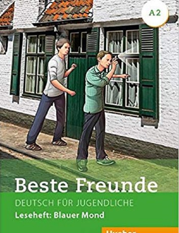 

Beste Freunde. Leseheft A2. Blauer Mond