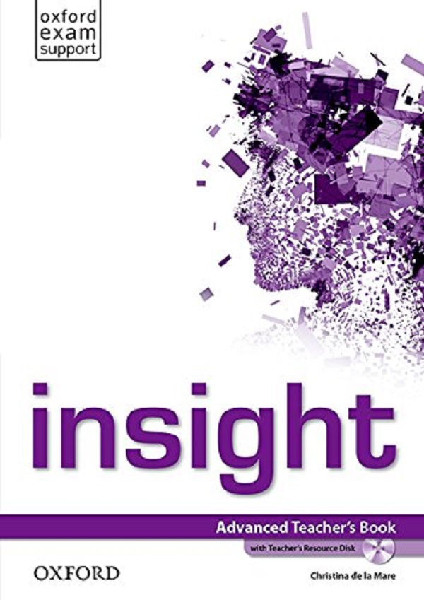 

Insight: Advanced Teacher's Book Teacher's Resource MultiROM Pack