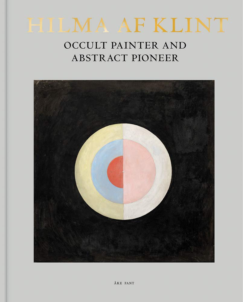 

Hilma af Klint. Occult Painter and Abstract Pioneer