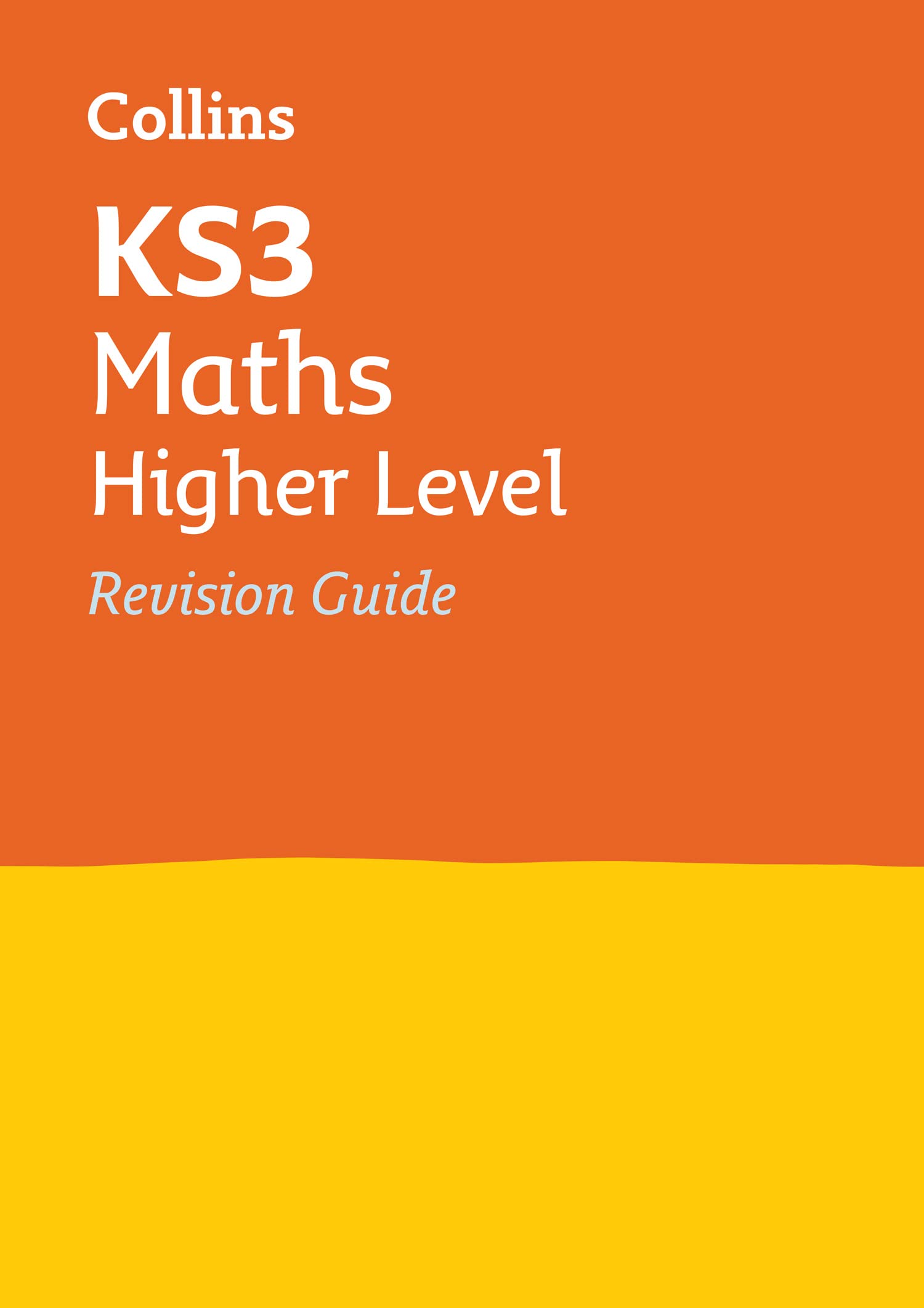 [object Object] «KS3 Maths Higher Level Revision Guide: Ideal for Years 7, 8 and 9» - фото №1